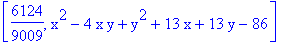 [6124/9009, x^2-4*x*y+y^2+13*x+13*y-86]